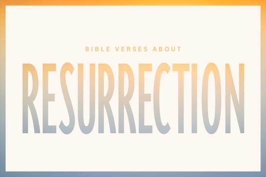 50-bible-verses-on-resurrection-bible-to-life