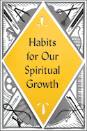 Habits for Spiritual Growth